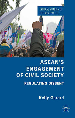 Livre Relié Asean's Engagement of Civil Society de Kelly Gerard