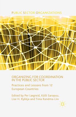 E-Book (pdf) Organizing for Coordination in the Public Sector von 