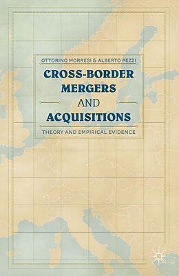 Livre Relié Cross-border Mergers and Acquisitions de O. Morresi, A. Pezzi