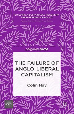 E-Book (pdf) The Failure of Anglo-liberal Capitalism von C. Hay