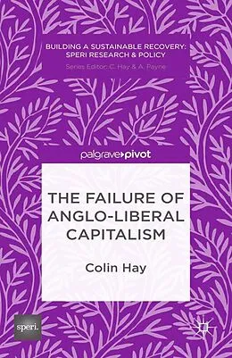 E-Book (pdf) The Failure of Anglo-liberal Capitalism von C. Hay