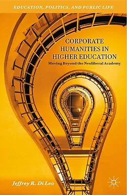 E-Book (pdf) Corporate Humanities in Higher Education von Jeffrey R. Di Leo