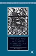 E-Book (pdf) Francis of Assisi and His "Canticle of Brother Sun" Reassessed von B. Moloney