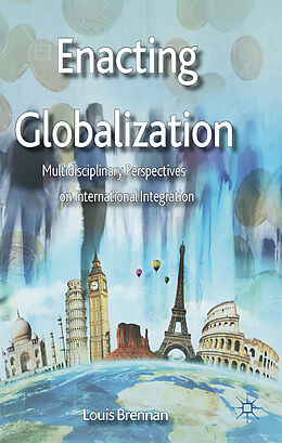 Livre Relié Enacting Globalization de L. Brennan