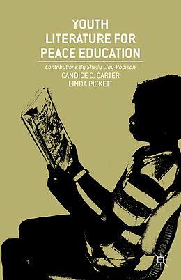Fester Einband Youth Literature for Peace Education von C. Carter, L. Pickett