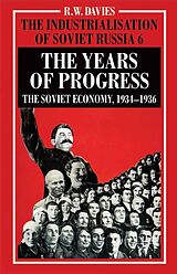 eBook (pdf) The Industrialisation of Soviet Russia Volume 6: The Years of Progress de R. Davies