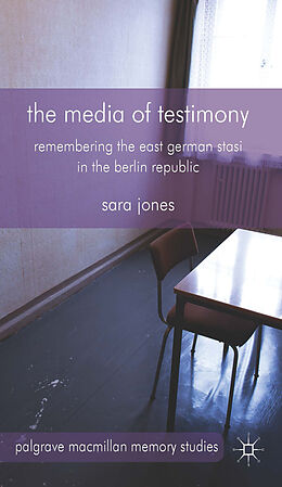 Fester Einband The Media of Testimony von S. Jones