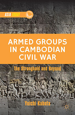 Livre Relié Armed Groups in Cambodian Civil War de Y. Kubota