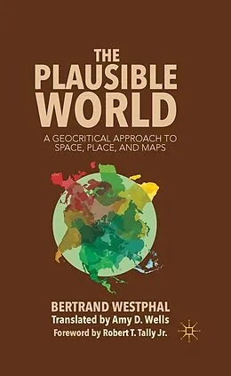 E-Book (pdf) The Plausible World von B. Westphal