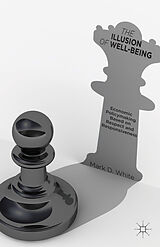 Livre Relié The Illusion of Well-Being de Mark D. White