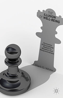 Livre Relié The Illusion of Well-Being de Mark D. White