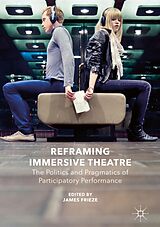 eBook (pdf) Reframing Immersive Theatre de 