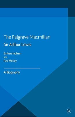 eBook (pdf) Sir Arthur Lewis de P. Mosley, B. Ingham