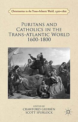 eBook (pdf) Puritans and Catholics in the Trans-Atlantic World 1600-1800 de 