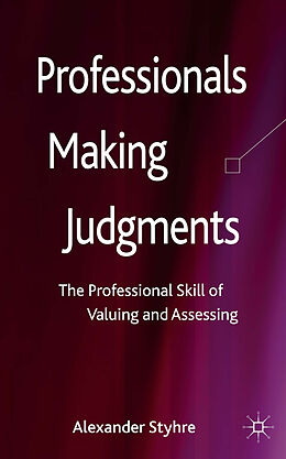 Livre Relié Professionals Making Judgments de A. Styhre