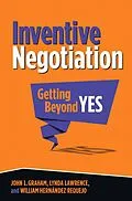 E-Book (pdf) Inventive Negotiation von J. Graham, L. Lawrence, William Hernandez Requejo