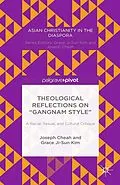 E-Book (pdf) Theological Reflections on "Gangnam Style": A Racial, Sexual, and Cultural Critique von Joseph Cheah, Grace Ji-Sun Kim