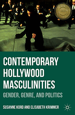 Couverture cartonnée Contemporary Hollywood Masculinities de Susanne Kord, Elisabeth Krimmer