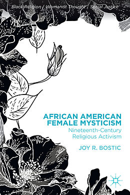 Fester Einband African American Female Mysticism von Joy R. Bostic