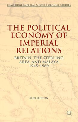 E-Book (pdf) The Political Economy of Imperial Relations von Alex Sutton