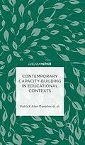 E-Book (pdf) Contemporary Capacity-Building in Educational Contexts von Patrick Alan Danaher, Andy Davies, L. De George-Walker