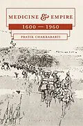 E-Book (pdf) Medicine and Empire von Pratik Chakrabarti