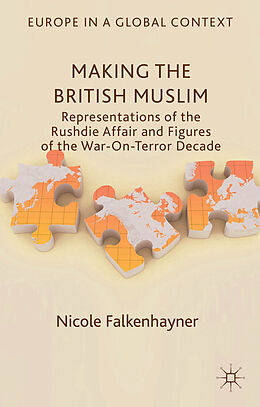 Livre Relié Making the British Muslim de N. Falkenhayner