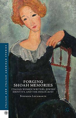 eBook (pdf) Forging Shoah Memories de S. Lucamente, Stefania Lucamante