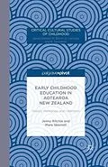 E-Book (pdf) Early Childhood Education in Aotearoa New Zealand: History, Pedagogy, and Liberation von J. Ritchie, M. Skerrett