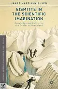 E-Book (pdf) Eismitte in the Scientific Imagination von J. Martin-Nielsen