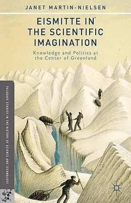 E-Book (pdf) Eismitte in the Scientific Imagination von J. Martin-Nielsen