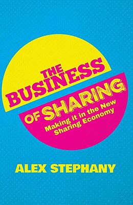 E-Book (pdf) The Business of Sharing von Alex Stephany