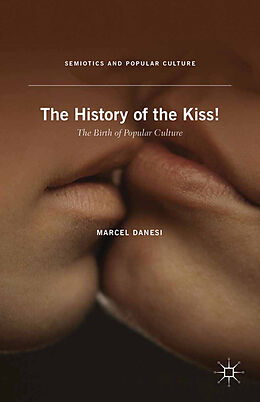 Couverture cartonnée The History of the Kiss! de M. Danesi