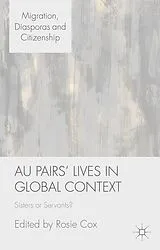 Fester Einband Au Pairs' Lives in Global Context von Rosie Cox