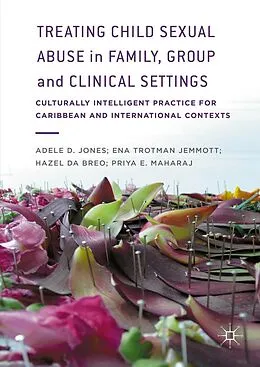 E-Book (pdf) Treating Child Sexual Abuse in Family, Group and Clinical Settings von Adele D. Jones, Ena Trotman Jemmott, Hazel Da Breo