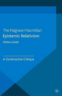 E-Book (pdf) Epistemic Relativism von M. Seidel