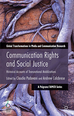 Livre Relié Communication Rights and Social Justice de Claudia Calabrese, Andrew Padovani