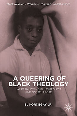 Fester Einband A Queering of Black Theology von E. Kornegay