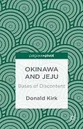 E-Book (pdf) Okinawa and Jeju: Bases of Discontent von D. Kirk