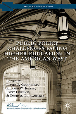 Livre Relié Public Policy Challenges Facing Higher Education in the American West de Lester F. Jonsen, Richard W. Limerick, Goodchild