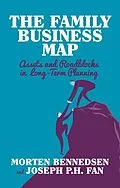 E-Book (pdf) The Family Business Map von M. Bennedsen, J. Fan