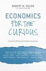 Fester Einband Economics for the Curious von Robert M. Solow