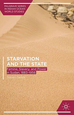 eBook (pdf) Starvation and the State de Steven Serels