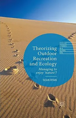 E-Book (pdf) Theorizing Outdoor Recreation and Ecology von Sean Ryan