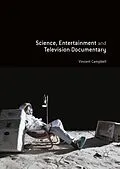 E-Book (pdf) Science, Entertainment and Television Documentary von Vincent Campbell