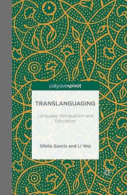 eBook (pdf) Translanguaging de O. Garcia, L. Wei