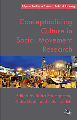 Fester Einband Conceptualizing Culture in Social Movement Research von Britta Daphi, Priska Ullrich, Peter Baumgarten