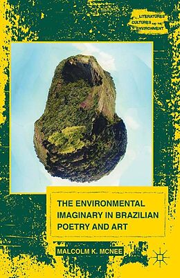 eBook (pdf) The Environmental Imaginary in Brazilian Poetry and Art de M. McNee