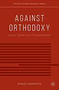 E-Book (pdf) Against Orthodoxy von S. Aronowitz