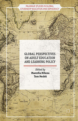 Fester Einband Global Perspectives on Adult Education and Learning Policy von Marcella Nesbit, Tom Milana